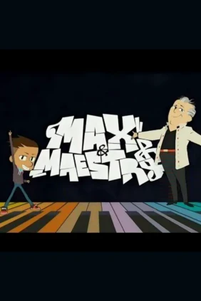 Max Ve Maestro