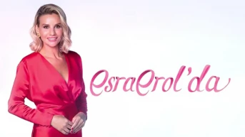 Esra Erol'da