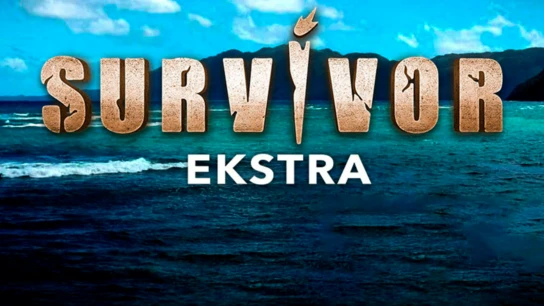 Survivor Ekstra