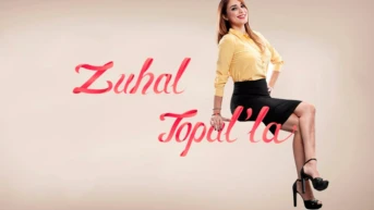 Zuhal Topal’la