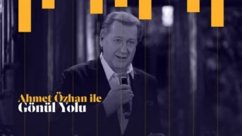 Ahmet Özhan İle Gönül Yolu