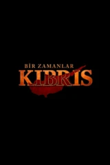 Bir Zamanlar Kıbrıs