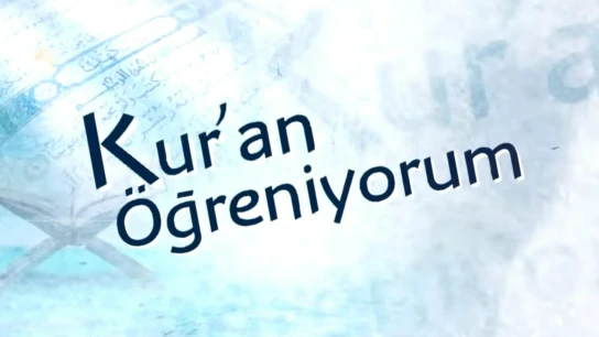 Kur'an Öğreniyorum
