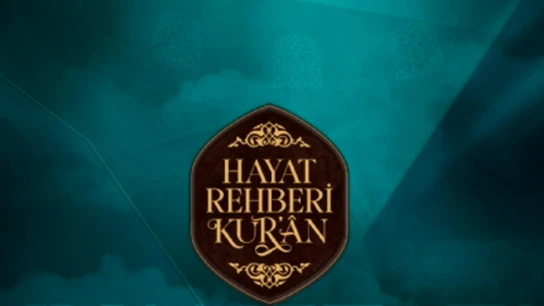 Hayat Rehberi Kur'an