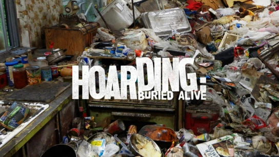 Hoarding: Buried Alive