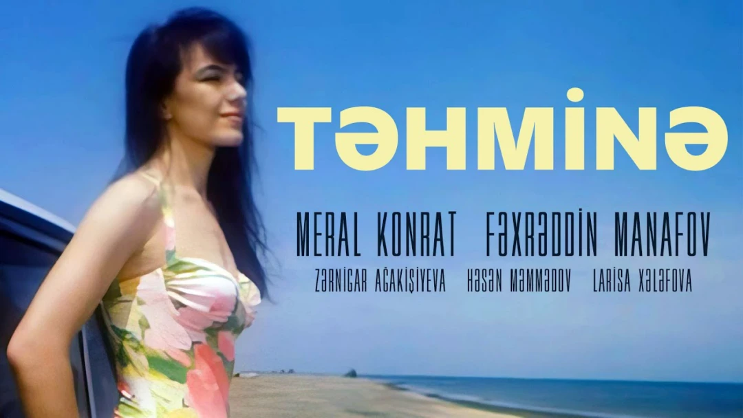 Фильм Təhminə