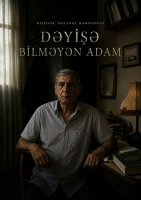 Dəyişə bilməyən adam