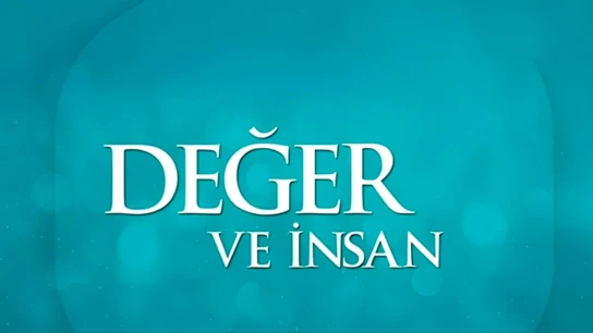Değer ve İnsan