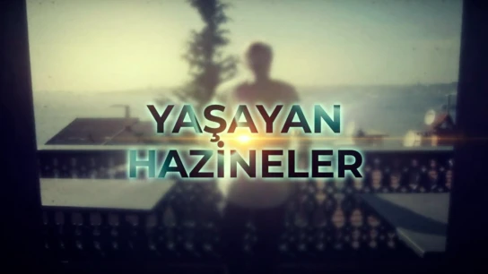 Yaşayan Hazineler