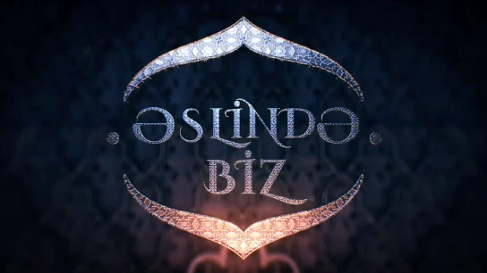 Əslində biz