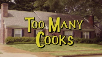 Too Many Cooks