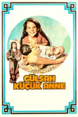 Gülşah küçük anne