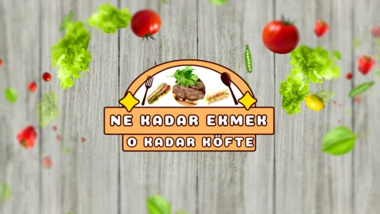 Ne Kadar Ekmek O Kadar Köfte