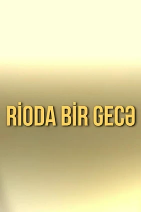 Rioda bir gecə