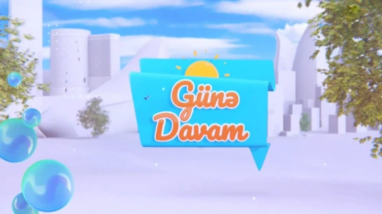 Günə davam