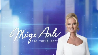 Müge Anlı ile Tatlı Sert