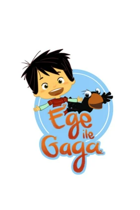 Ege ile Gaga