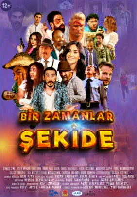 Bir zamanlar Şəkidə